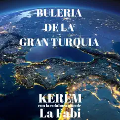 Buleria de la Gran Turquia Song Lyrics