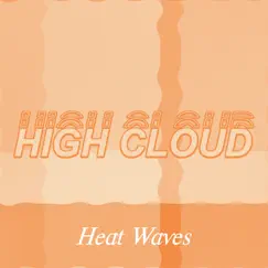 Heat Waves Song Lyrics