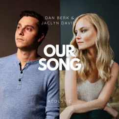 Our Song (Acoustic) Song Lyrics