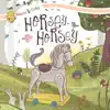 Horsey, Horsey - Single album lyrics, reviews, download