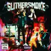 Slither Smoke album lyrics, reviews, download