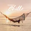 Evening Chill album lyrics, reviews, download