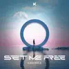 Set Me Free (Radio Edit) - Single album lyrics, reviews, download