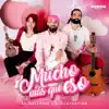 Mucha Más Que Eso (feat. bluestantine) - Single album lyrics, reviews, download