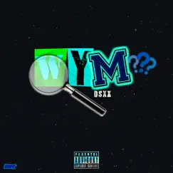 Wym? - Single by DSXX album reviews, ratings, credits