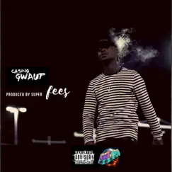 Fees - Single by Casino Gwaup album reviews, ratings, credits