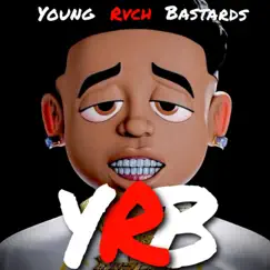 YRB(Young Rvch Bastards) - Single by YRB WOP album reviews, ratings, credits