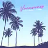 VACAXIONES (Remix) - Single album lyrics, reviews, download