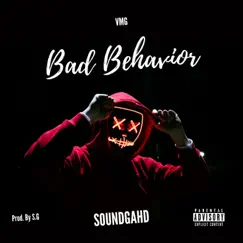 Bad Behavior - Single by SoundGahd album reviews, ratings, credits