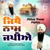 Jithey Naam Japiye - Single album lyrics, reviews, download