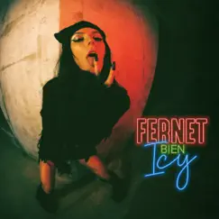 Fernet Bien Icy Song Lyrics