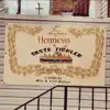 Hennessy & Taste Tickler (feat. Milc) - Single album lyrics, reviews, download