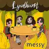Messy (feat. Lowborn) - Single album lyrics, reviews, download