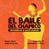 El Baile del Chamico (feat. DJ Ses, Ksper & The Santuplex) - Single album lyrics, reviews, download