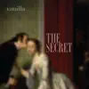 The Secret - Single album lyrics, reviews, download