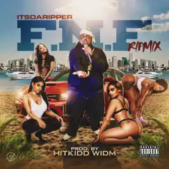 F.N.F (RipMix) - Single by ItsDaRipper album reviews, ratings, credits