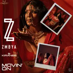 Movin' On - Single by Kiranee & Zmbya album reviews, ratings, credits