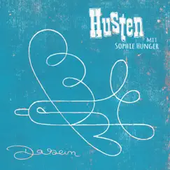 Dasein (Single Version) by Husten & Sophie Hunger album reviews, ratings, credits