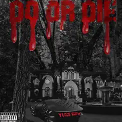 Do or Die - Single by Yung Sn0w album reviews, ratings, credits