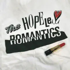 The Hopeless Romantics - EP by The Hopeless Romantics album reviews, ratings, credits
