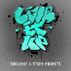 Live It Up - Single by SoulChef & Steph Pockets album reviews, ratings, credits