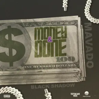 Money & Done - Single by Mavado, Black Shadow & Pop Style album download