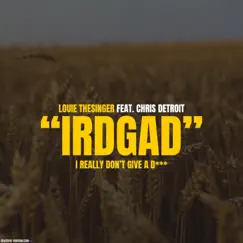 Irdgad - Single by Louie Thesinger & Chris Detroit album reviews, ratings, credits