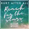 Reach for the Stars (Remix) - Single album lyrics, reviews, download