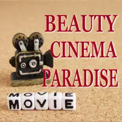Beauty Cinema Paradice Movie Music Played by the Piano by KAORU SAKUMA & Akane Matsumoto album reviews, ratings, credits