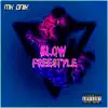 Blow (Freestyle) - Single album lyrics, reviews, download
