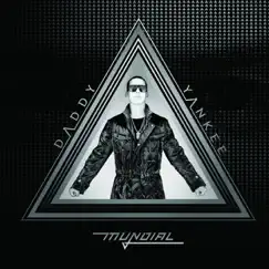 Mundial (Deluxe Version) by Daddy Yankee album reviews, ratings, credits