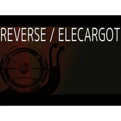 REVERSE - Single by ELECARGOT album reviews, ratings, credits