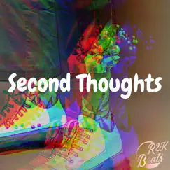 Second Thoughts - Single by R2kbeats album reviews, ratings, credits