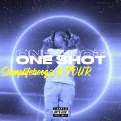One Shot (feat. 4our Shots) Song Lyrics