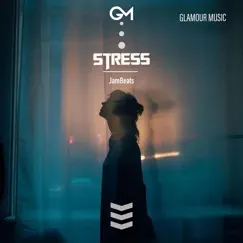 Stress - Single by JamBeats album reviews, ratings, credits