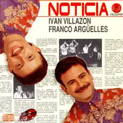 Noticia by Ivan Villazon & Franco Arguelles album reviews, ratings, credits