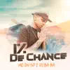 1 % de Chance - Single album lyrics, reviews, download