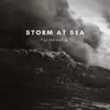 Storm At Sea For Relaxing album lyrics, reviews, download
