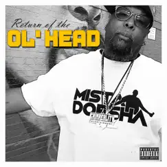 Return of the Ol' Head - Single by Mista Doesha album reviews, ratings, credits