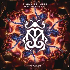 Vivaldi (feat. Mariana BO) - Single by Timmy Trumpet album reviews, ratings, credits
