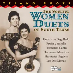 Tejano Roots: The Soulful Women Duets of South Texas by Various Artists album reviews, ratings, credits