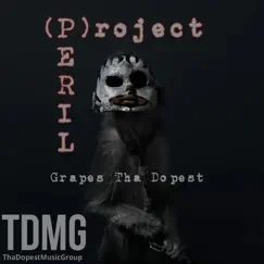 Project Peril - EP by Grapes Tha Dopest album reviews, ratings, credits