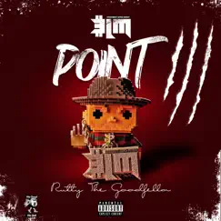 E.L.M. Point 3 by Rutty the Goodfella album reviews, ratings, credits