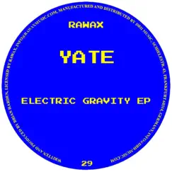 Electric Gravity EP by Yate album reviews, ratings, credits