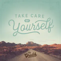 Take Care of Yourself Song Lyrics