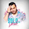 Sólo con Verte - Single album lyrics, reviews, download