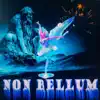 Non Bellum - EP album lyrics, reviews, download