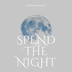 Spend the Night Song Lyrics