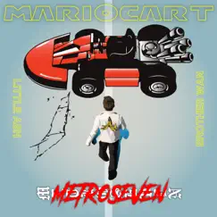 Mario Cart (feat. Little Ash & Brother Wan) - Single by METROSEVEN album reviews, ratings, credits