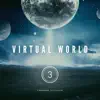 Virtual World V3 - Single album lyrics, reviews, download